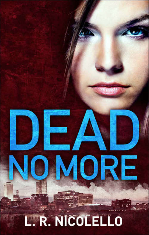 Book cover of Dead No More (ePub First edition)