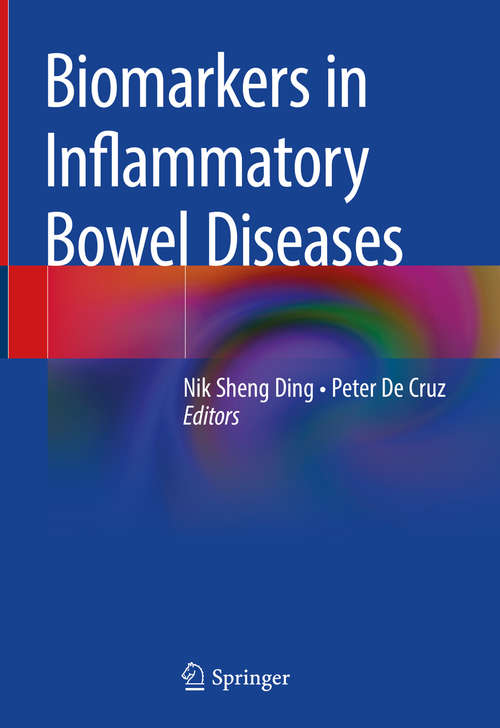 Book cover of Biomarkers in Inflammatory Bowel Diseases (1st ed. 2019)