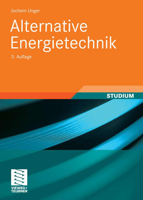 Book cover of Alternative Energietechnik (3.Aufl. 2009)