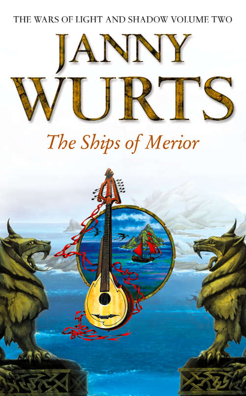 Book cover of The Ships of Merior (ePub edition) (The Wars of Light and Shadow #2)