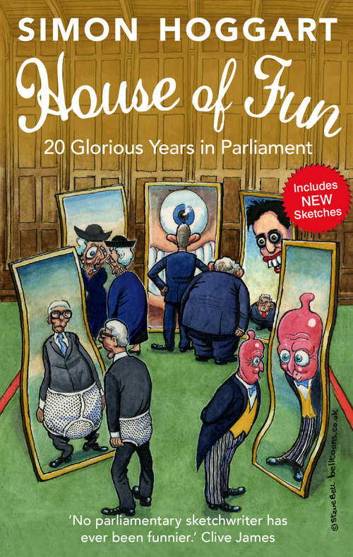 Book cover of House of Fun: 20 Glorious Years in Parliament (Main)