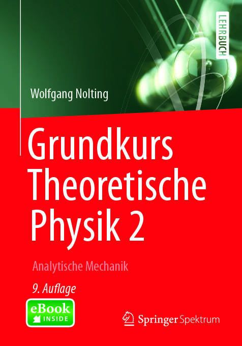 Book cover of Grundkurs Theoretische Physik 2: Analytische Mechanik (9. Aufl. 2014) (Springer-Lehrbuch)