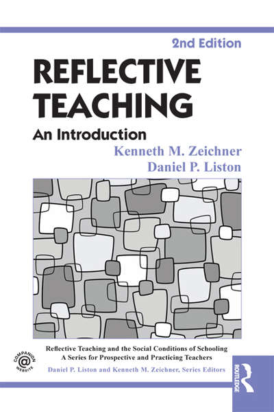 Book cover of Reflective Teaching: An Introduction (2) (Reflective Teaching and the Social Conditions of Schooling Series)