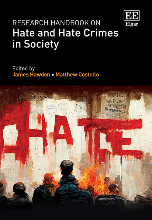 Book cover of Research Handbook on Hate and Hate Crimes in Society