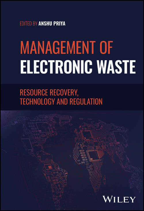 Book cover of Management of Electronic Waste: Resource Recovery, Technology and Regulation