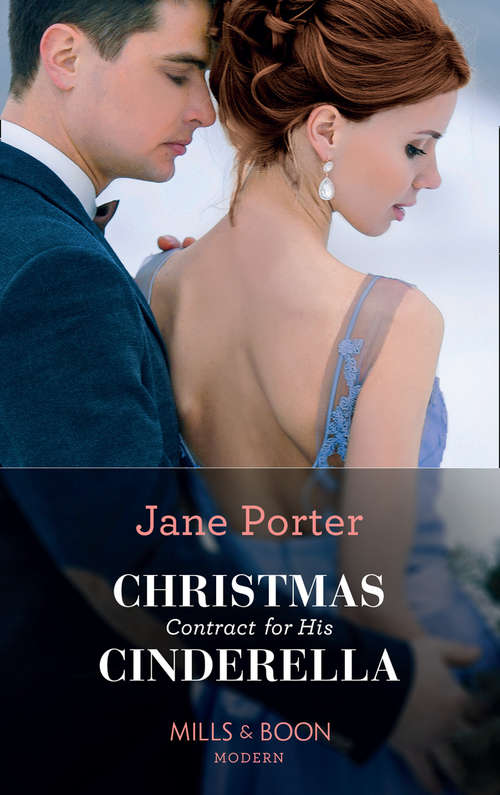 Book cover of Christmas Contract For His Cinderella: Snowbound With His Forbidden Innocent / A Deal To Carry The Italian's Heir / Christmas Contract For His Cinderella / Maid For The Untamed Billionaire (ePub edition) (Mills And Boon Modern Ser.)