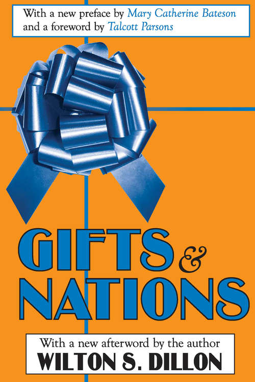 Book cover of Gifts and Nations: The Obligation to Give, Receive and Repay