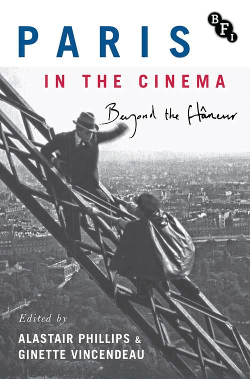 Book cover of Paris in the Cinema: Beyond the Flâneur