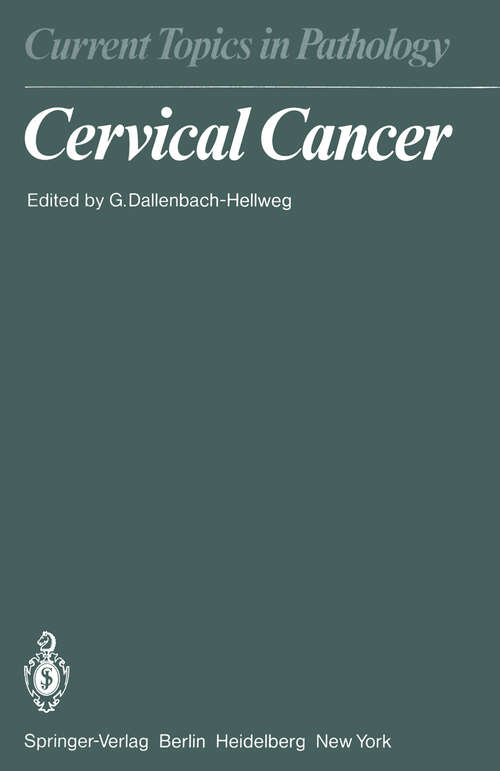 Book cover of Cervical Cancer (1981) (Current Topics in Pathology #70)