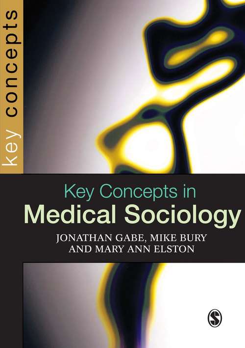 Book cover of Key Concepts in Medical Sociology