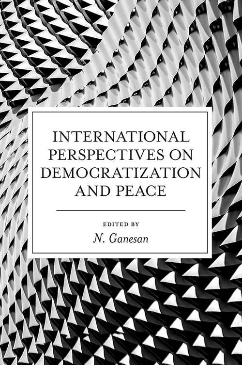 Book cover of International Perspectives on Democratization and Peace