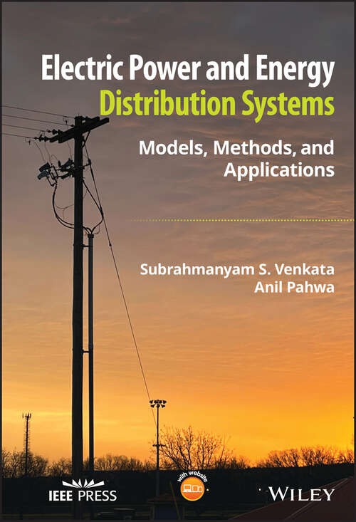 Book cover of Electric Power and Energy Distribution Systems: Models, Methods, and Applications (IEEE Press)