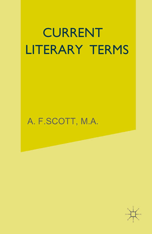 Book cover of Current Literary Terms: A Concise Dictionary of their Origin and Use (pdf) (1st ed. 1965)