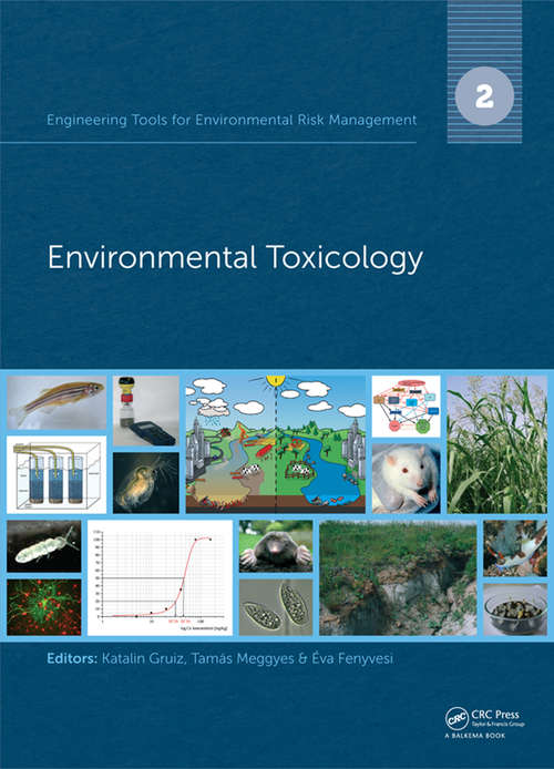 Book cover of Engineering Tools for Environmental Risk Management: 2. Environmental Toxicology