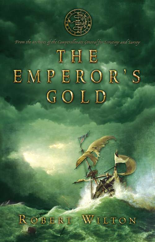 Book cover of The Emperor's Gold (Main) (Archives of Tyranny)