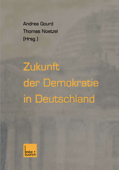 Book cover of Zukunft der Demokratie in Deutschland (2001)