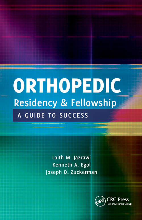 Book cover of Orthopedic Residency and Fellowship: A Guide to Success