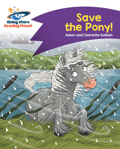 Book cover of Reading Planet - Save the Pony! - Purple: Comet Street Kids (PDF)