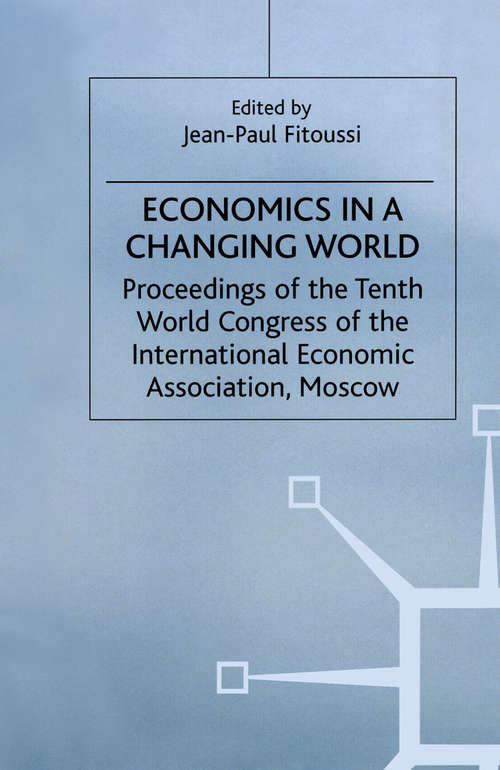 Book cover of Economics in a Changing World: Volume 5: Economic Growth and Capital Labour Markets (1st ed. 1995) (International Economic Association Series)