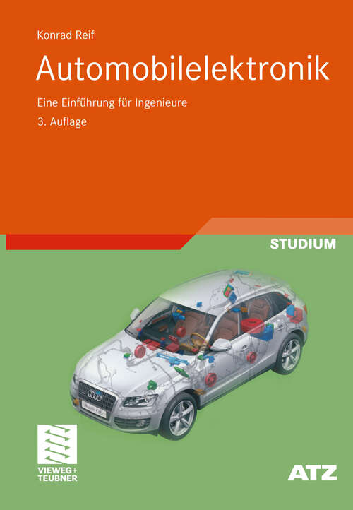 Book cover of Automobilelektronik: Eine Einführung für Ingenieure (3. Aufl. 2009) (ATZ/MTZ-Fachbuch)