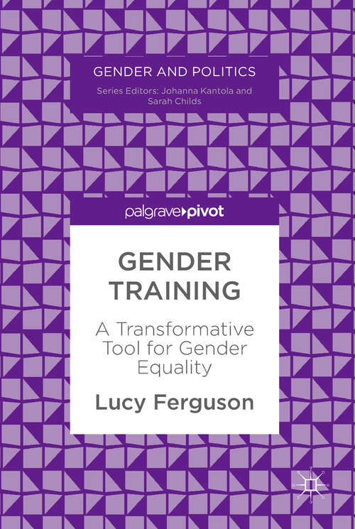 Book cover of Gender Training: A Transformative Tool for Gender Equality (Gender and Politics)