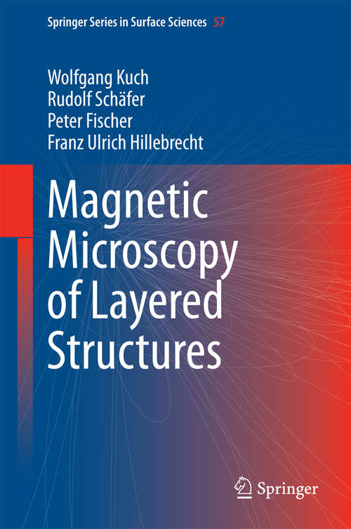 Book cover of Magnetic Microscopy of Layered Structures (2015) (Springer Series in Surface Sciences #57)