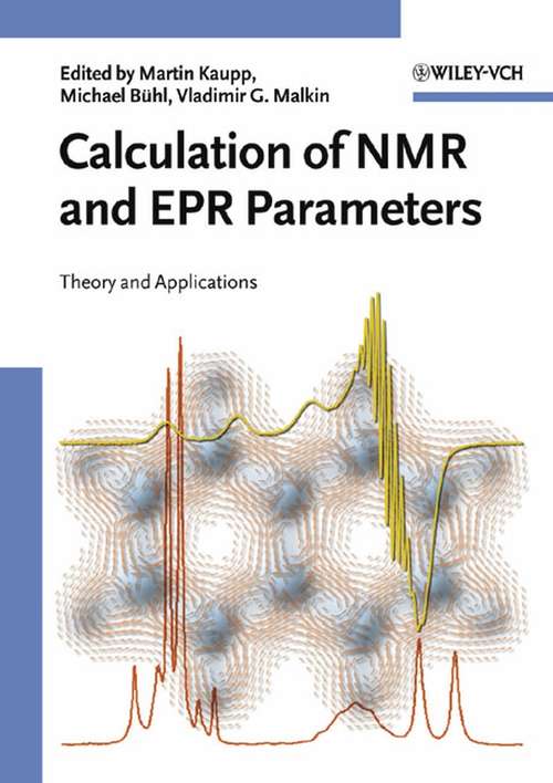 Book cover of Calculation of NMR and EPR Parameters: Theory and Applications