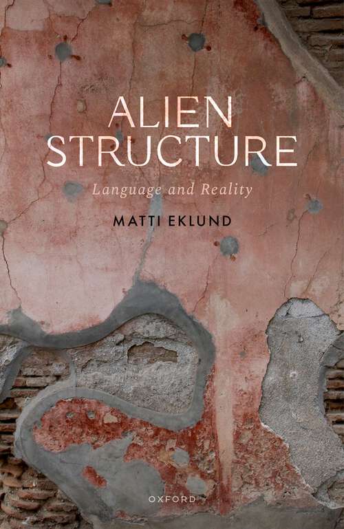 Book cover of Alien Structure: Language and Reality