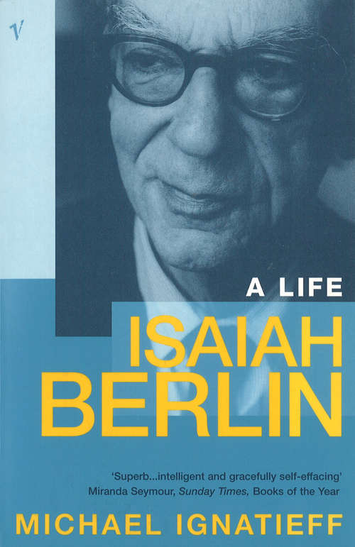 Book cover of Isaiah Berlin: A Life