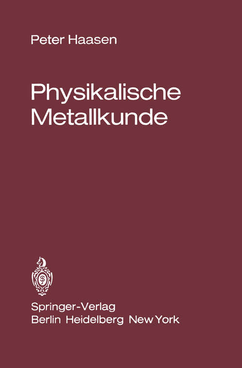 Book cover of Physikalische Metallkunde (1974)