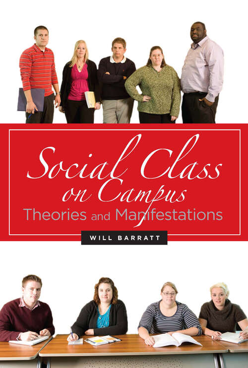 Book cover of Social Class on Campus: Theories and Manifestations