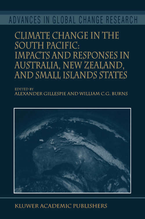 Book cover of Climate Change in the South Pacific: Impacts and Responses in Australia, New Zealand, and Small Island States (2000) (Advances in Global Change Research #2)