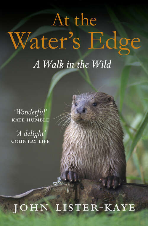 Book cover of At the Water's Edge: A Walk in the Wild