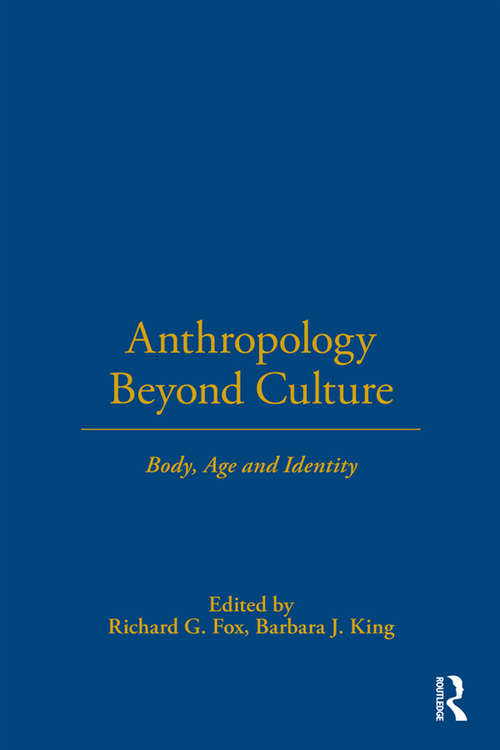 Book cover of Anthropology Beyond Culture (Wenner-Gren International Symposium Series)