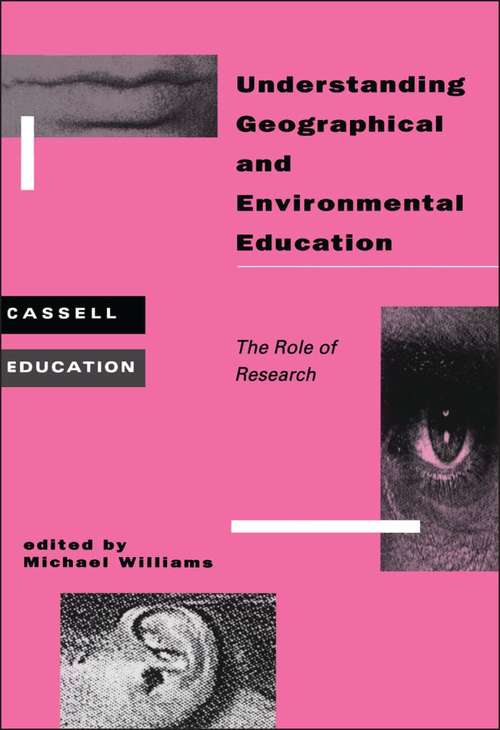 Book cover of Understanding Geographical and Environmental Education: The Role Of Research