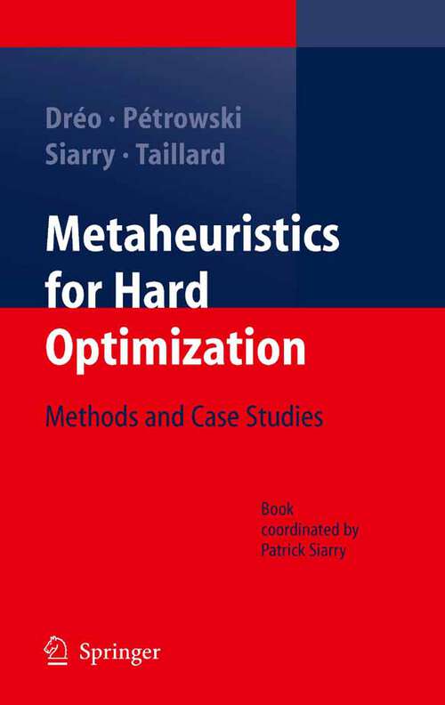 Book cover of Metaheuristics for Hard Optimization: Methods and Case Studies (2006)