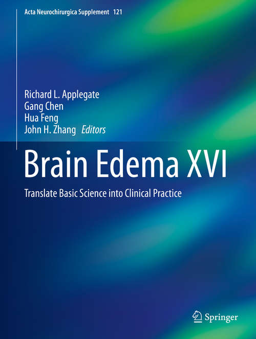 Book cover of Brain Edema XVI: Translate Basic Science into Clinical Practice (1st ed. 2016) (Acta Neurochirurgica Supplement #121)