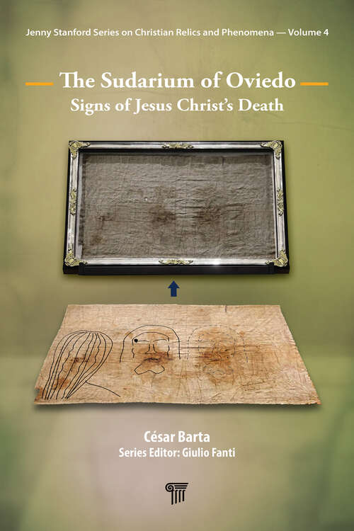 Book cover of The Sudarium of Oviedo: Signs of Jesus Christ’s Death