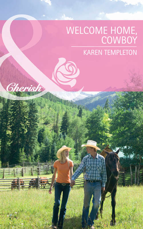 Book cover of Welcome Home, Cowboy (ePub First edition) (Wed in the West #4)