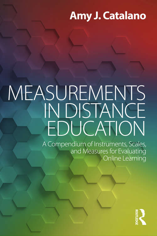 Book cover of Measurements in Distance Education: A Compendium of Instruments, Scales, and Measures for Evaluating Online Learning