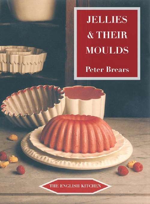 Book cover of Jellies and Their Moulds