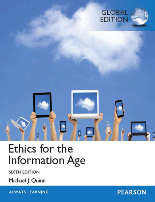 Book cover of Ethics for the Information Age, Global Edition (6)