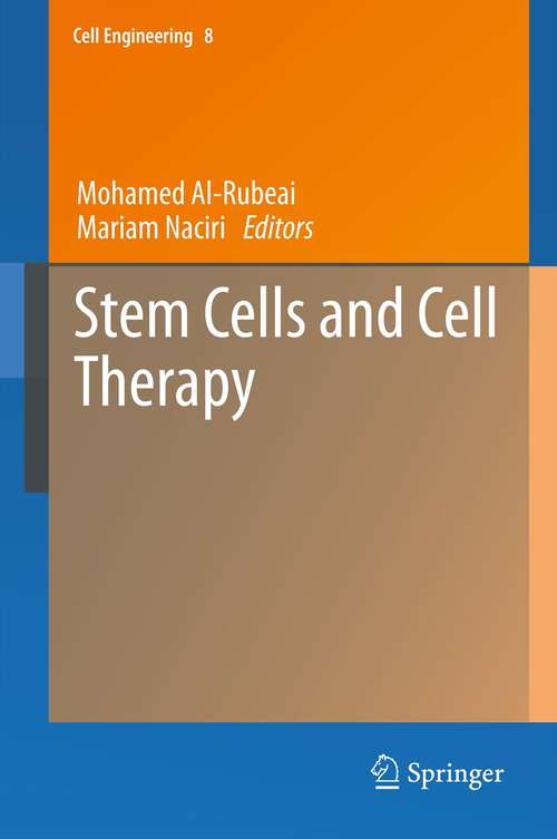 Book cover of Stem Cells and Cell Therapy (2014) (Cell Engineering #8)