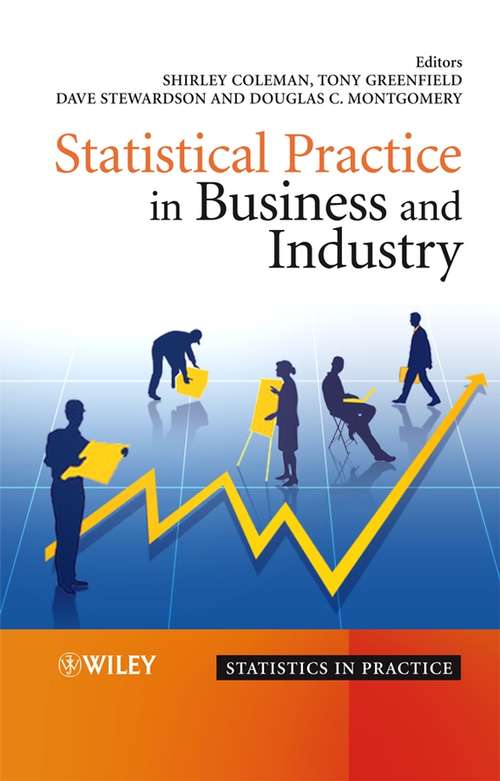 Book cover of Statistical Practice in Business and Industry (Statistics in Practice #72)