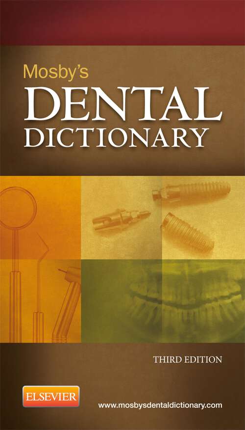 Book cover of Mosby's Dental Dictionary - E-Book: Mosby's Dental Dictionary - E-Book (3)