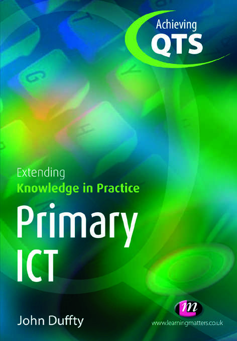 Book cover of Primary ICT: Extending Knowledge in Practice (PDF)