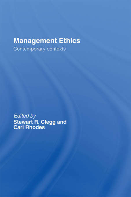 Book cover of Management Ethics: Contemporary Contexts