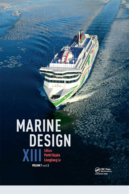 Book cover of Marine Design XIII: Proceedings of the 13th International Marine Design Conference (IMDC 2018), June 10-14, 2018, Helsinki, Finland