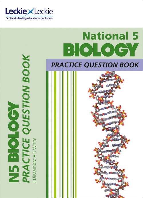 Book cover of National 5 Biology Practice Question Book (PDF) (Sqa Practice Question Book Ser.)