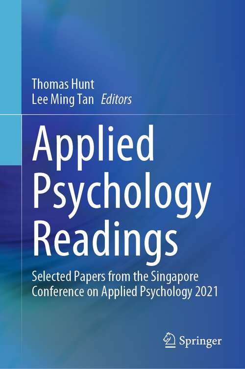 Book cover of Applied Psychology Readings: Selected Papers from the Singapore Conference on Applied Psychology 2021 (1st ed. 2022)